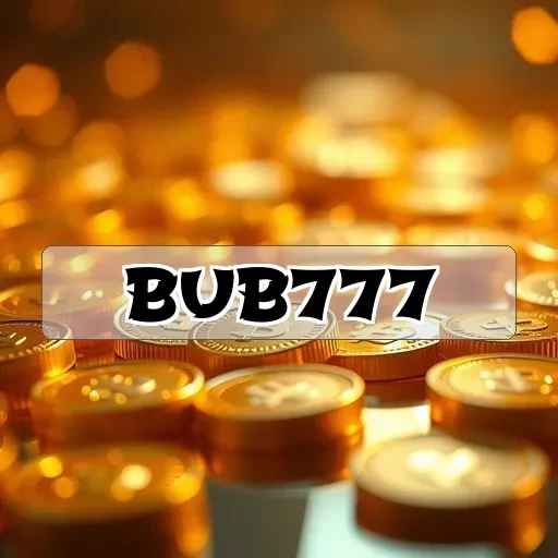 bub777: Recursos de Login que Você Não Pode Perder!